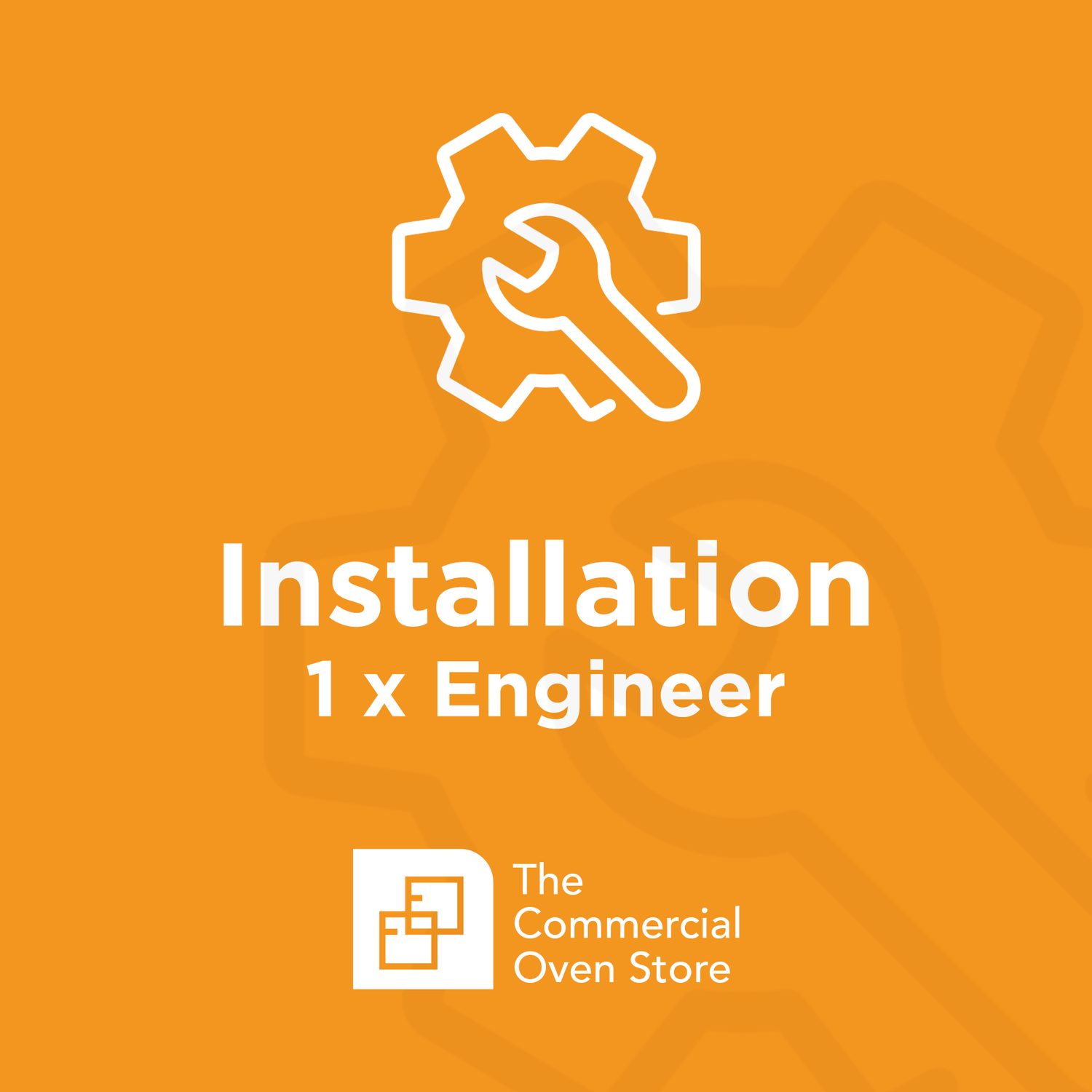Installation (1 Engineer)